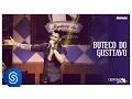 Download Lagu Gusttavo Lima - Buteco do Gusttavo (Buteco do Gusttavo Lima)