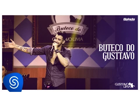 Download MP3 Gusttavo Lima - Buteco do Gusttavo (Buteco do Gusttavo Lima)