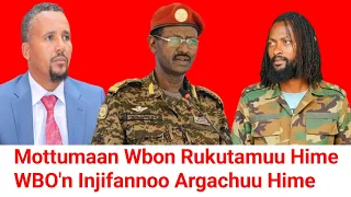 ODUU Hatattamaa Motummaan Wbon Rukutamuu Hime Wbon Injifannoo Argadhe Jedha Moha Oromo 
