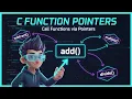 Master Function Pointers in C Pass Store Call Functions Dynamically