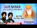 Download Lagu GUR NANAK JIN SUNEYA PEKHIYA | Audio Jukebox | Bhai Satvinder Singh Ji | Bhai Harvinder Singh Ji