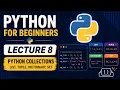 Python Collections Explained Python for Beginners Lecture 8