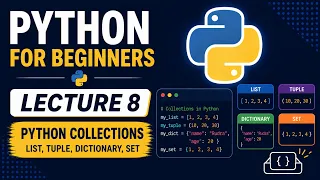 Python Collections Explained Python for Beginners Lecture 8
