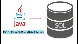 8 Java Database Connectivity JDBC Driver ResultSetMetaData Interface
