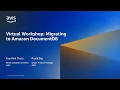 Best practices for migrating to Amazon DocumentDB - AWS Virtual Workshop