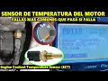 Que pasa si falla el Sensor de Temperatura del Motor fallas codigos sintomas etc
