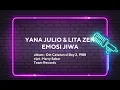 Download Lagu YANA JULIO \u0026 LITA ZEN - EMOSI JIWA | LIRIK LAGU