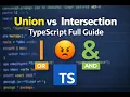 Union vs Intersection TypeScript