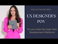 Are No Code Platforms Worth It Pros and Cons UX Designer s Perspective