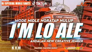 dj im lo ale andalan new creative jember dj spesial midle sakti nulup nulup ngratap