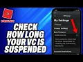 How To Check how Long your VC is Suspended on Roblox - Easy Fix