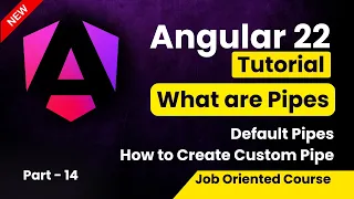 Angular 22 Tutorial for Beginners Pipes in Angular How to Create Custom Pipe in Angular