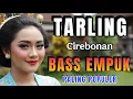 Download Lagu TARLING CIREBONAN_ LAGU SANTUY _ AUDIO BASS EMPUK_ LAGU DAERAH PANTURA JAWA