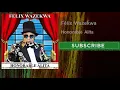 Félix Wazekwa - Honorable Alita