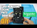 Download Lagu DIY | CARA MEMASANG DAN PENDAWAIAN LOCENG RUMAH | DOOR BELL | SCHNEIDER ELECTRIC