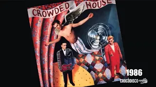 Crowded House - Don't Dream It's Over (1986)