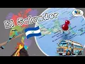 Spanish Speaking Countries of the World EL SALVADOR
