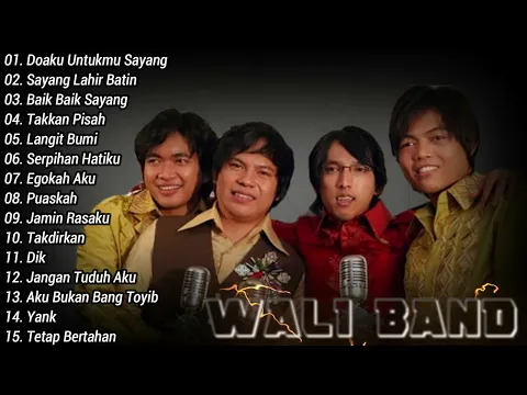 Download MP3 Album Terpopuler Wali Band - Lagu Wali Terbaik Sepanjang Masa - Lagu Nostalgia Tahun 2000an
