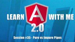 Angular 2 Angular 4 - Pure vs Impure Pipes