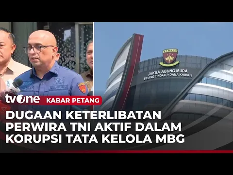 Kejagung Temukan Keterlibatan Oknum TNI Aktif di Kasus Korupsi MBG