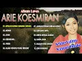 ALBUM LAWAS ARIE KOESMIRAN | Setulus Hatimu Semurni Cintaku, Widuri, John, Kerinduan