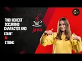 Find the Highest Occurring Character And Count in a String Java Tutorial
