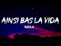 Download Lagu Indila - Ainsi Bas La Vida (Lyrics)
