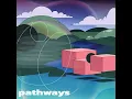 Pathways (feat. Mauricesax & Louk) - Unwind Project