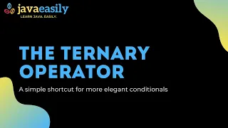 The Ternary Operator Java for Beginners