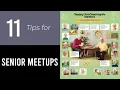 11 Tips On Meetups For Seniors