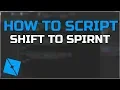 Roblox Scripting How To Make a Shift To Sprint Script 2019