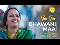 Download Lagu Jai Jai Bhawani Maa | Navratri Devi Bhajans | Bhanumathi Narsimhan