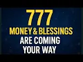 777 Angel Number - Money Blessings Are Coming Your Way