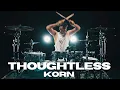 Download Lagu Thoughtless - Korn - Drum Cover ft @RufusMann