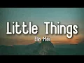 Ella Mai - Little Things (Lyrics)