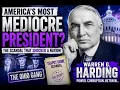 29th President Of America Warren G Harding Paradox of Warren Harding The USA President Series