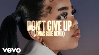 Zoe Wees Jonas Blue Don T Give Up Jonas Blue Remix Visualiser 
