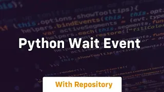 python wait event