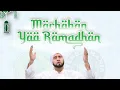 Download Lagu Marhaban ya Syahror Robi' wahyudi - Marhaban ya ramadhan hasan din - hadrah am lamongan