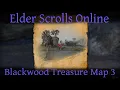 Blackwood Treasure Map 3 Elder Scrolls Online ESO