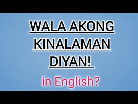 Download MP3 TAGALOG EXPRESSIONS USING \