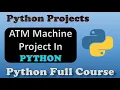 Python Mini Projects ATM Machine Python Project Python Programming