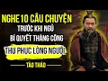 Download Lagu Câu Chuyện Của Tào Tháo : Bí Quyết Thu Phục Lòng Người Hay Nhất Trong Tam Quốc