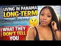 Living in Panama Long Term What They Don t Tell You