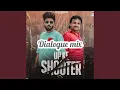 Download Lagu Up Ke Shooter (Dialogue Mix)