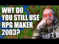 Why Use RPG Maker 2003 in 2026
