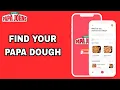 How To Find Your Papa Dough On Papa Johns App