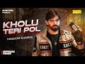 Download Lagu Kholu Teri Pol (Official Video) Masoom Sharma | New Haryanvi Song 2025 | Sonotek Music