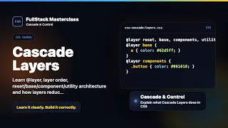 Cascade Layers Explained FullStack Masterclass CSS Course