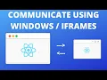 How to communicate between windows and iFrames using React